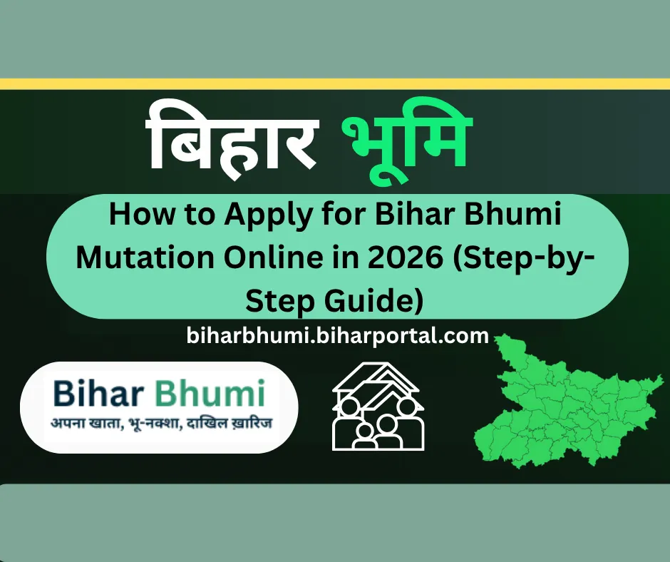 How to Apply for Bihar Bhumi Mutation Online in 2026 (Step-by-Step Guide)